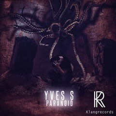 Yves S. - Paranoid (Klangtronik Remix) [Klangrecords]