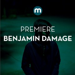 Premiere: Benjamin Damage 'Trickster'