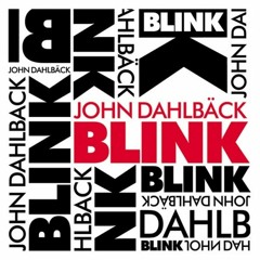 John Dahlback - Blink (Prosdo Remix)[FREE DOWNLOAD]
