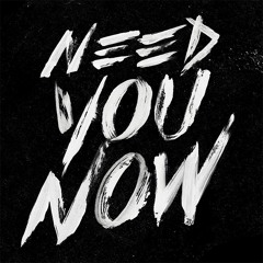 Need You Now (produced by Slade)
