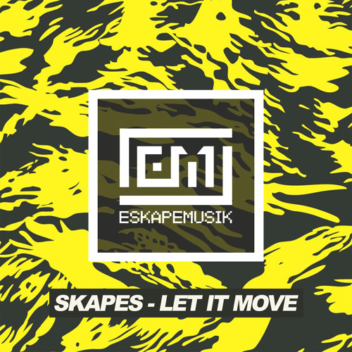 Skapes - Let It Move (preview)