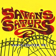 SATAN'S SATYRS "Full Moon and Empty Veins"