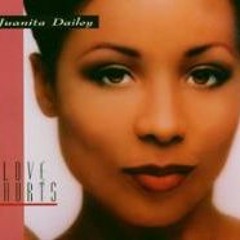 JUANITA DAILEY - LOVE HURTS (REMIX)