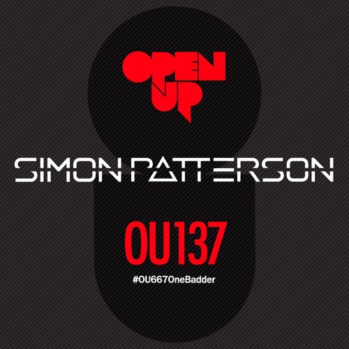 Simon Patterson - Open Up - 137 - Christopher Lawrence Guest Mix