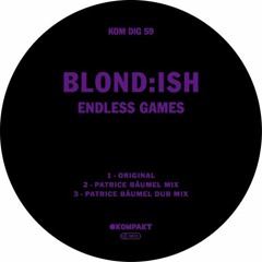 BLOND:ISH - Endless Games (Patrice Bäumel Mix)