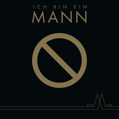 Ich bin ein Mann (Erobique Version)