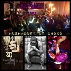 Hushmoney & The Choko