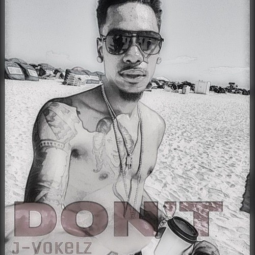 J-Vokelz | Don't