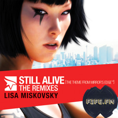 Still Alive (Fife.fm Remix) - Lisa Miskovsky