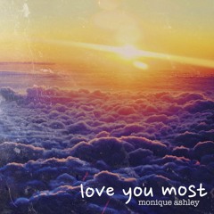 [TNR] MoniqueAshley - Love You Most