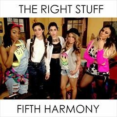 The Right Stuff Fifth Harmony