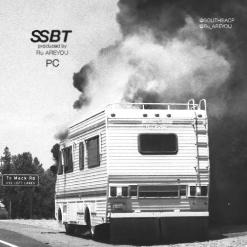 SSBT [SOUTH SAC BOUT THAT] (Prod By Ru AREYOU)