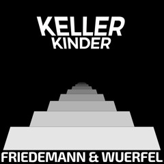 Friedemann b2b Wuerfel - Kellerkinder