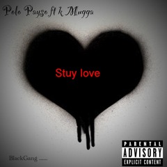 Stuy Love polo payso ft kmugga