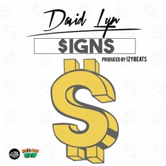 David Lyn - $igns (Produced By IzyBeats)