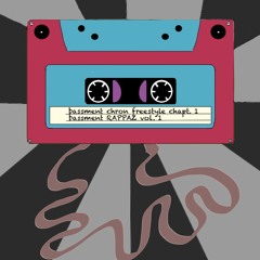 Bassment Chron Freestyle: Chapter 1