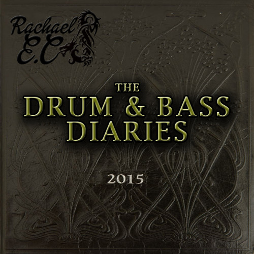 The Drum & Bass Diaries (2015) by Rachael E.C