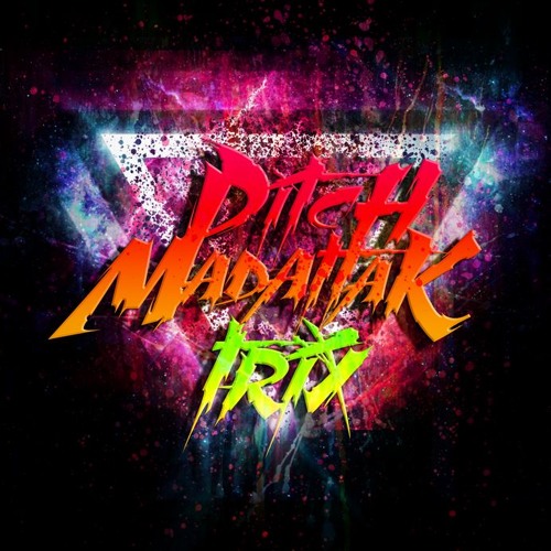 Trix PITCH Madattak (original 180 Bpm)