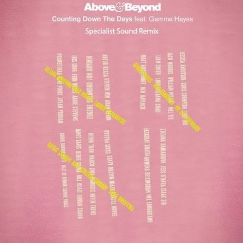 Above & Beyond Feat. Gemma Hayes - Counting Down The Days (Specialist Sound Remix)FREE DL