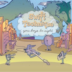 Swift Technique