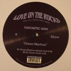 Dream Machine (Utopia Dub) [Love On The Rocks]