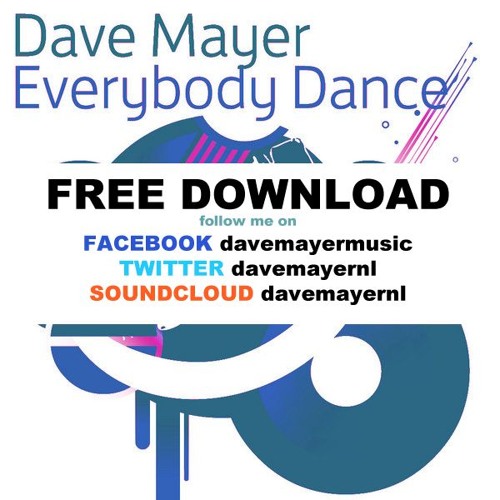 Dave Mayer - Everybody Dance (Original Mix)