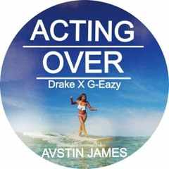 Drake X G Eazy - Acting Over (Bass Boost)