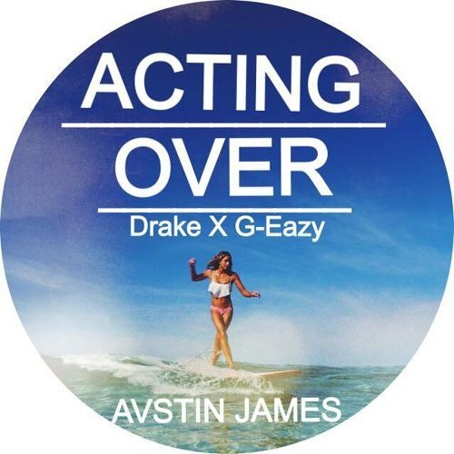 Drake X G Eazy - Acting Over (Bass Boost)