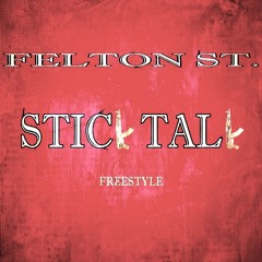 Stick Talk Freestyle