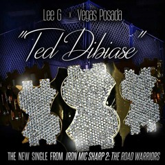 Ted Dibiase - King Lee x Vegas Posada