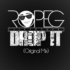 Ropeg - Drop It (Original Mix) **Free Download**