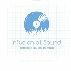 Infusion of Sound - Inception - August 2015