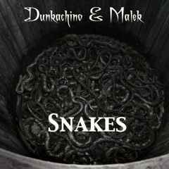 Snakes (R.I.C.O. Remix)- Dunkachino & Malek