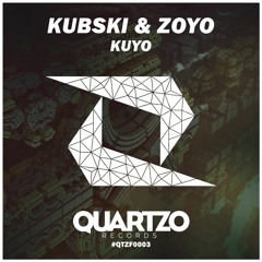 Kubski & Zoyo - KUYO (FREE DOWNLOAD!)