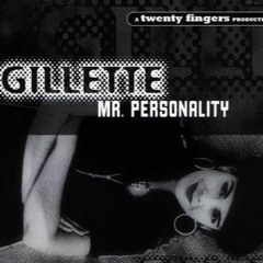 Gillette - Mr. Personality (Trap remix DJ Monky)