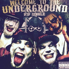 Welcome To The Underground