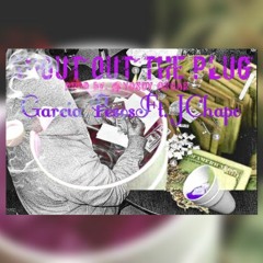 Garcia Pesos Ft. JChapo - Shout Out The Plug [Prod By @YoSoy.Oscar]