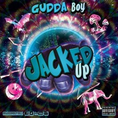 "JACKED UP" DIRTY VERSION