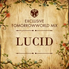 Exclusive Tomorrowworld Mix: Lucid