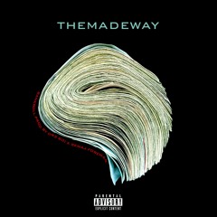 TheMadeWay X BankRoll .ep