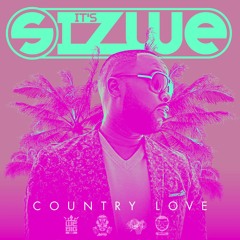 Sizwe C - Country Love