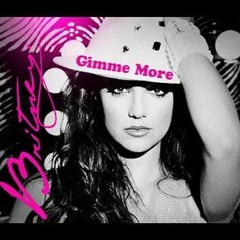 Gimme More Britney - Josh Whitaker Reconstruction