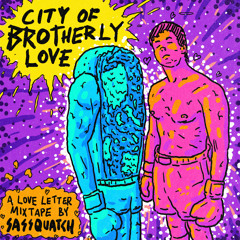 City of Brotherly Love