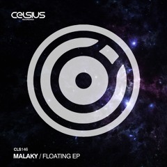CLS146 /  Malaky & Satl - Floating EP (OUT NOW!)
