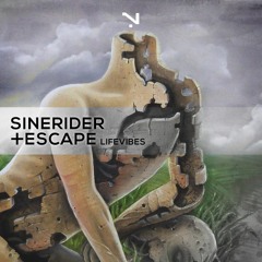 Escape Vs Sinerider - LIFEVIBES