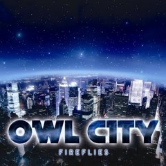 Fireflies - Owl City / Rock Remix