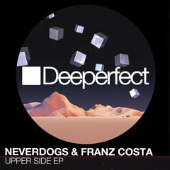 Neverdogs, Franz Costa - Right Side (Outway Remix)