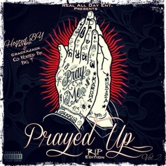 Prayed Up-Rhamill Fareel