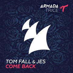 Tom Fall & JES - Come Back [A State Of Trance Episode 731]