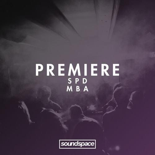 Premiere: SPD - MBA (Slime Recordings)